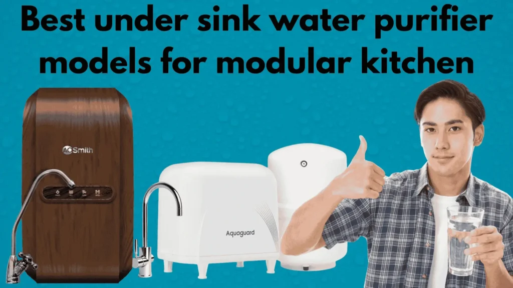 best under sink water purifier models for modular kitchen