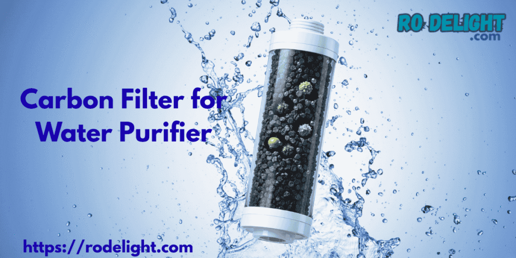 carbon filter for water purifier